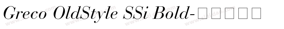 Greco OldStyle SSi Bold字体转换
